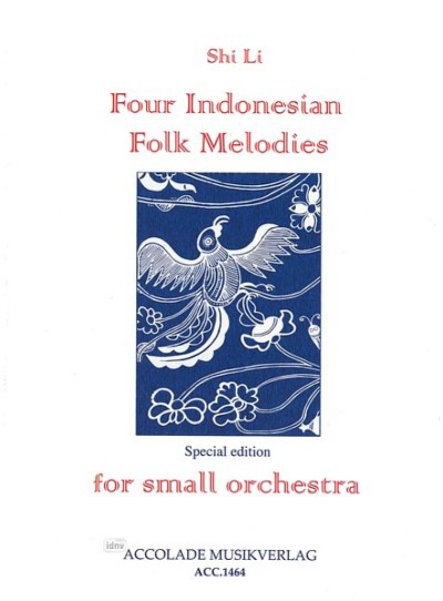 S. Li: 4 Indonesian Folk Melodies, Sinfo (Part.)