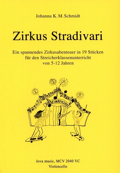 Zirkus Stradivari, Stro (Vc)