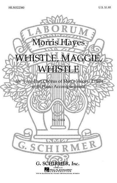 (Traditional): Whistle Maggie Whistle, Mch4Klav (Chpa)