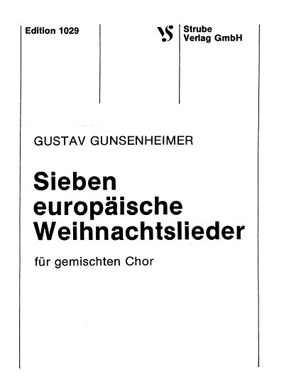 G. Gunsenheimer: Sieben europaeische Weihnachtsli, Gch (Chpa