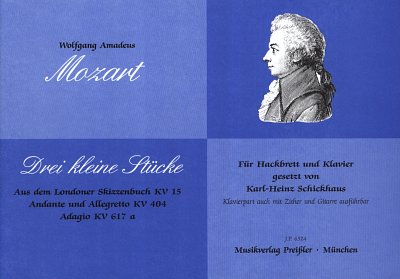 W.A. Mozart: 3 Kleine Stuecke