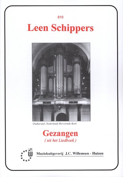 L. Schippers: Gezangen uit het Liedboek, Org