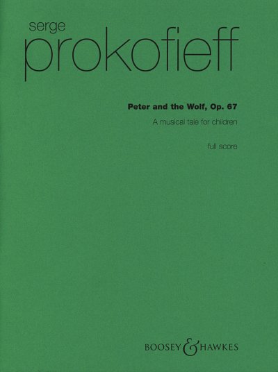 S. Prokofjew: Peter und der Wolf Op. 67 (Part.)