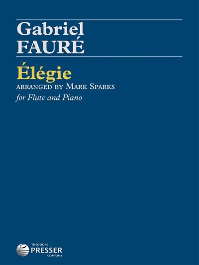 G. Fauré: Elegie, Op. 24 op. 24, FlKlav (KASt)