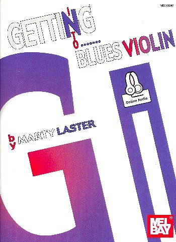 Getting Into Blues Violin Book With Online, Viol (+OnlAudio)