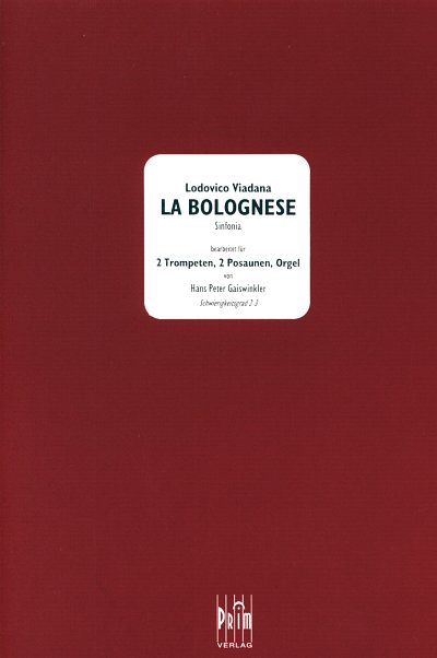 L.G. da Viadana: La Bolognese, 2Trp2PosOrg (Pa+St)