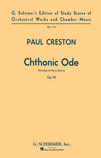 P. Creston: Chthonic Ode, Op. 90 (Homage to H, Sinfo (Part.)