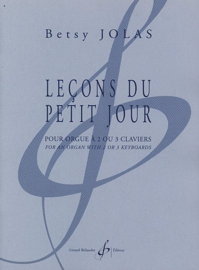 B. Jolas: Lecons Du Petit Jour, Org