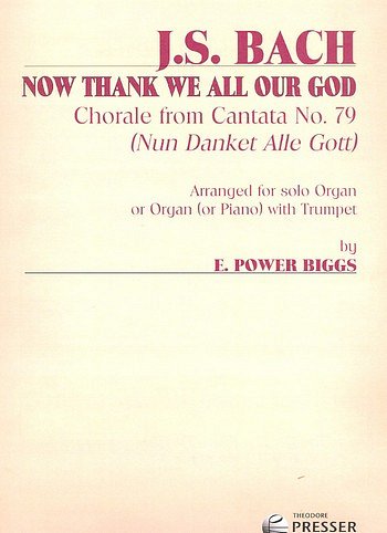 J.S. Bach: Now Thank We All Our God, TrpOrg (Stsatz)