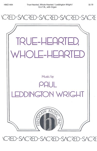 P.L. Wright: True-hearted, Whole-hearted