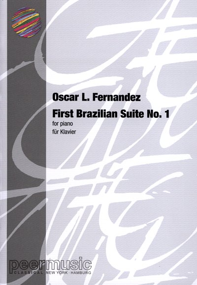 Fernandez Oscar Lorenzo: Brazilian Suite 1
