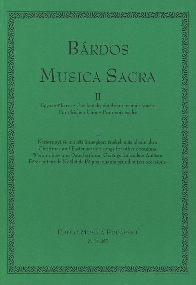 L. Bárdos: Musica sacra for female, children's or male voices II/1