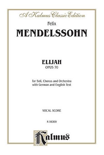 F. Mendelssohn Barth: Elijah (KA)
