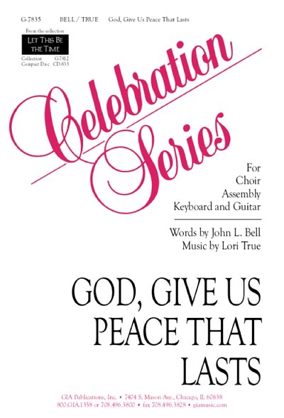 L. True: God, Give Us Peace That Lasts