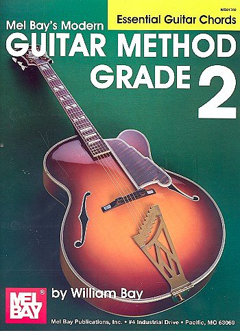 W. Bay: Modern Guitar Method 2 - Essential Guitar Chord, Git