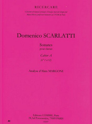 D. Scarlatti: Sonates pour clavier cahier A (n°1 à 12) (Bu)