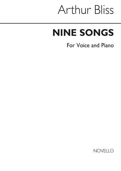 A. Bliss: Nine Songs for Voice and Piano, GesKlav