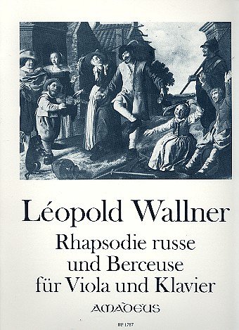 Wallner Leopold: Rhapsodie Russe + Berceuse