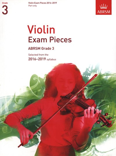 Violin Exam Pieces 2016-2019 Grade 3, VlKlav (Vl)