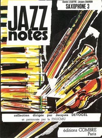 J. Charron: Jazz Notes Saxophone 3 : Blu, SaxKlav (KlavpaSt)