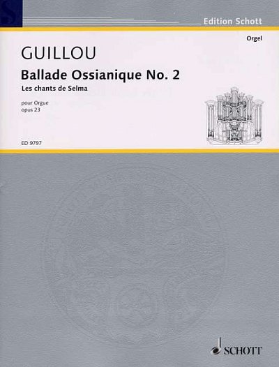 J. Guillou: Ballade Ossianique No. 2 op. 23 , Org