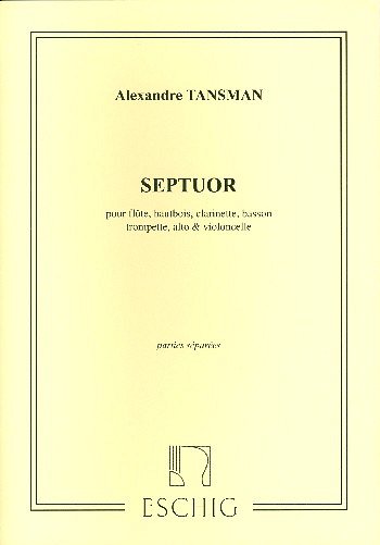 A. Tansman: Septuor (1935) (Stsatz)