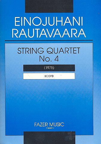 E. Rautavaara: Streichquartett Nr. 4, 2VlVaVc (Stp)