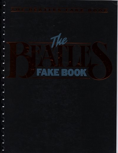 Beatles: The Beatles Fake Book, MelC/GitKeyK (SBPVG)