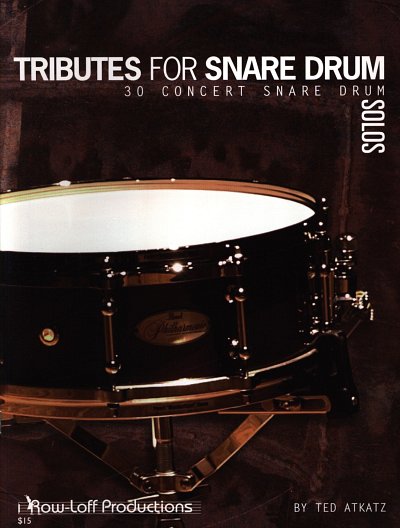Atkatz Ted: Tributes For Snare Drum