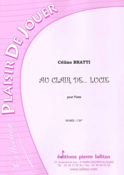 Au Clair De Lucie, Klav