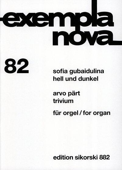 A. Pärt: Hell und dunkel / Trivium, Org