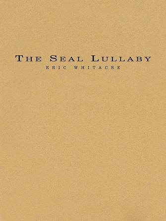 E. Whitacre: The Seal Lullaby, Varblas5 (Part.)