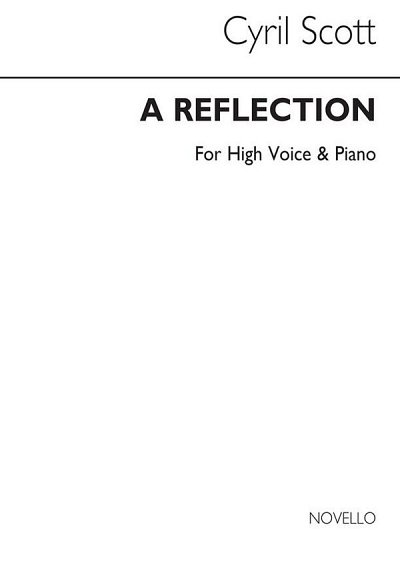C. Scott: A Reflection-high Voice/Piano (Key-f), GesHKlav