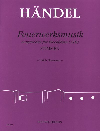 G.F. Haendel: Feuerwerksmusik HWV 351