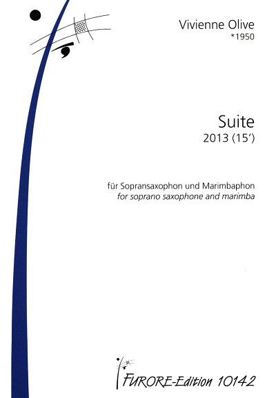 V. Olive: Suite fuer Sopransaxophon und Marimbaphon (2SpPart