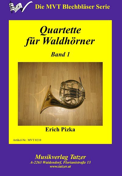 E. Pizka: Quartette für Waldhörner 1, 4Hrn (Stsatz)