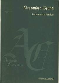 A. Grandi: Factum est silentium (Part.)