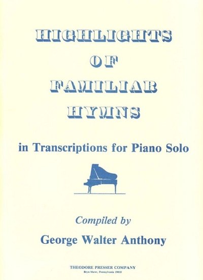  Various: Highlights Of Familiar Hymns, Klav