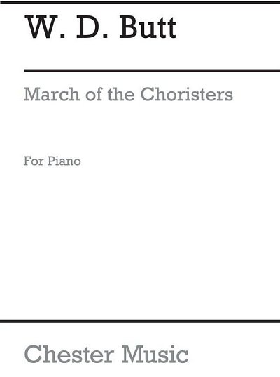 March Of The Choristers Piano