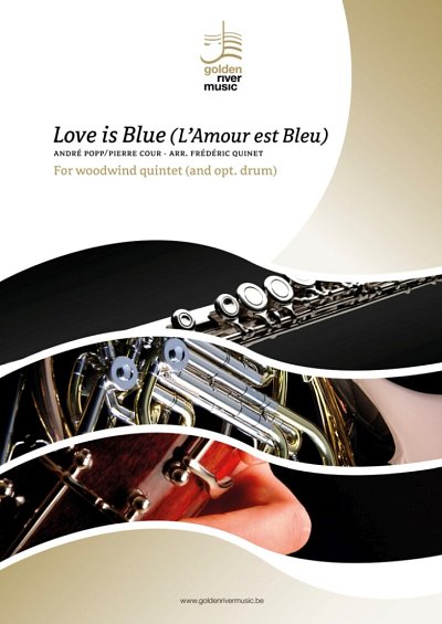 F. Quinet: Love is Blue, 5Hbl (Stsatz)