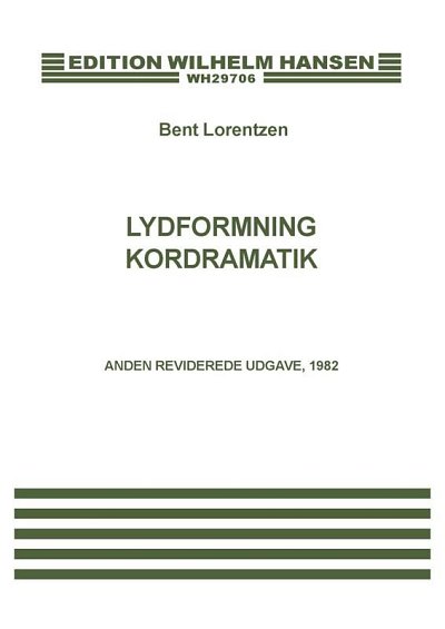B. Lorentzen: Lydformning Og Kordramatik