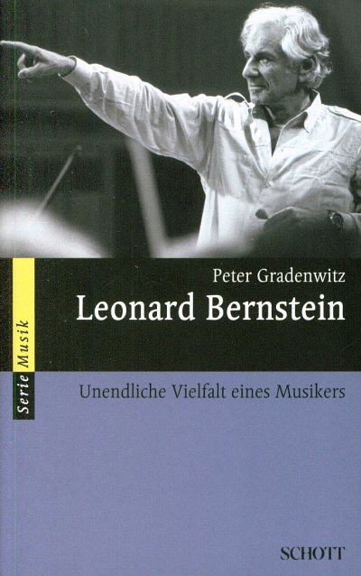 P.E. Gradenwitz: Leonard Bernstein (Bu)