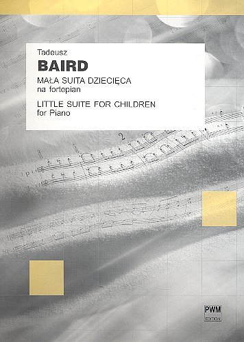 T. Baird: Little Suite For Children, Klav