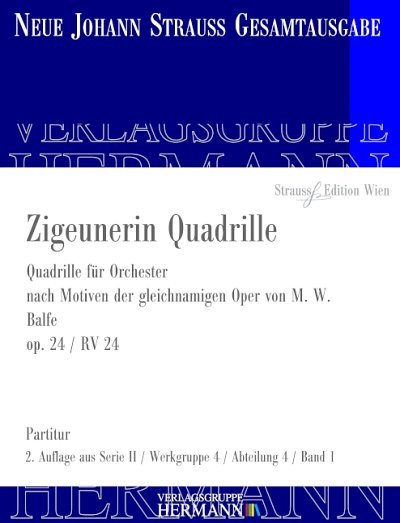 J. Strauß (Sohn): Zigeunerin Quadrille op. 24/ R, Sinfo (Pa)