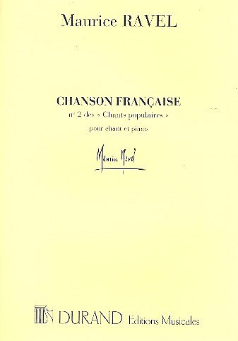 M. Ravel: Chanson Francaise
