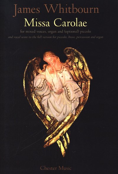 J. Whitbourn: Missa Carolae (Revised 2012)