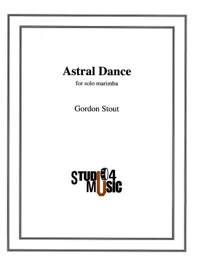 Stout Gordon: Astral Dance