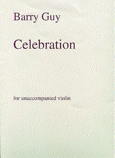 Celebration For Unaccompanied Violin
