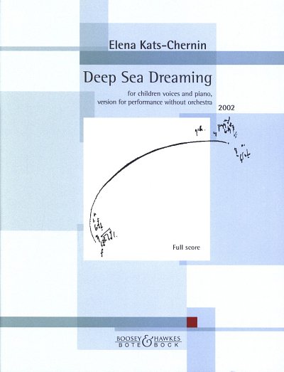 Kats Chernin Elena: Deep Sea Dreaming