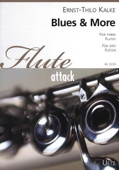 E.-T. Kalke: Blues + More Flute Attack